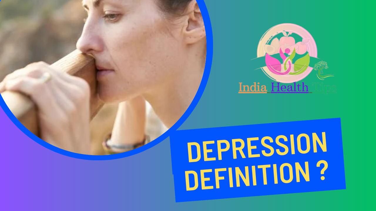 Depression Definition - డిప్రెషన్ నిర్వచనం...