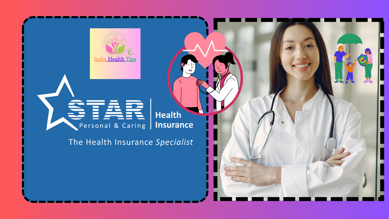 Star Health and Allied Insurance - స్టార్ హెల్త్ అండ్ అలైడ్ ఇన్సూరెన్స్...